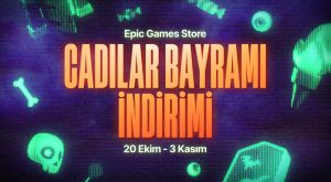 Epic Games Cadılar Bayramı indirimi başladı! Epic Games Cadılar Bayramı indirimi başladı!